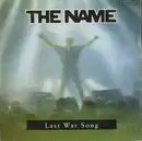 7inch Vinyl Single - The Name - Last War Song