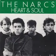 7inch Vinyl Single - The Narcs - Heart & Soul