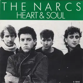 The Narcs - Heart & Soul