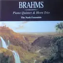 CD - Brahms / The Nash Ensemble - Piano Quintet & Horn Trio