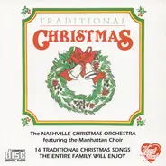 The Nashville Christmas Orchestra Featuring The Manhattan Choir - Traditional Christmas