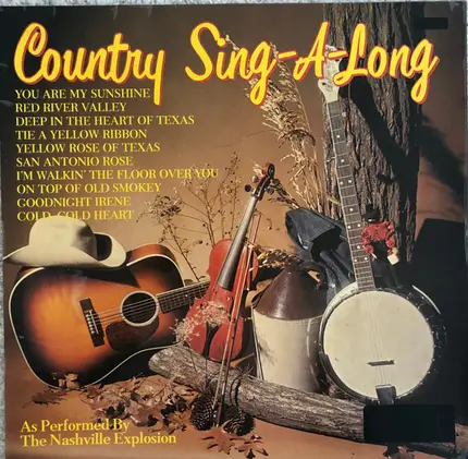 The Nashville Explosion - Country Sing-A-Long