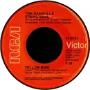7inch Vinyl Single - The Nashville String Band - Yellow Bird