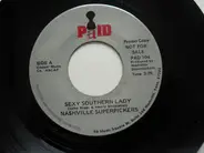 The Nashville Superpickers - Sexy Southern Lady / Mama Don't Allow No Country Music Here