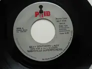 The Nashville Superpickers - Sexy Southern Lady / Mama Don't Allow No Country Music Here