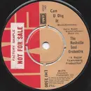 7inch Vinyl Single - The Nashville Soul Orchestra - Can U Dig It/ Never In A Million Years