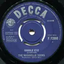 7inch Vinyl Single - The Nashville Teens - Google Eye - Label Variation