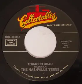 The Nashville Teens - Tobacco Road / A Girl Like You