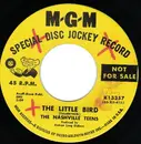 7inch Vinyl Single - The Nashville Teens - The Little Bird