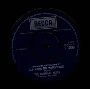 7inch Vinyl Single - The Nashville Teens - Tobacco Road / All Along The Watchtower - Blue Labels