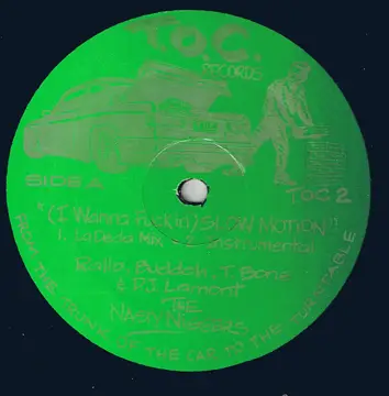 The Nasty Niggers - (I Wanna Fuck In) Slow Motion