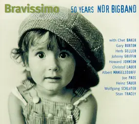 The NDR Big Band - Bravissimo - 50 Years NDR Big Band