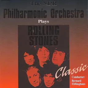 The NDR Big Band - The NDR Philharmonic Orchestra Plays Rolling Stones Classic