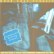 The NDR Big Band & Radio-Philharmonie Hannover Des NDR - Symphonic Rolling Stones