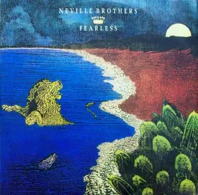 The Neville Brothers - Fearless