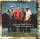 CD - The Neville Brothers - Walkin' In The Shadow Of Life