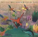 7inch Vinyl Single - The Neville Brothers - River Of Life