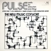 LP - John Cage • Lou Harrison • Ruth Crawford Seege, a.o. - Pulse (Works For Percussion And Strings)