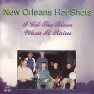 The New Orleans Hot Shots - I Get the Blues When It Rains