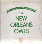 New Orleans Owls - Vol. 1 - Recorded in New Orleans 1925-27