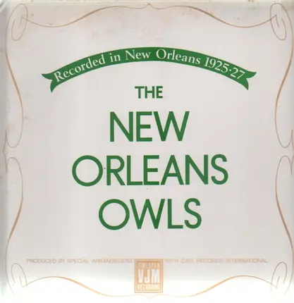 The New Orleans Owls - Vol. 1 - Recorded in New Orleans 1925-27