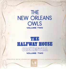 New Orleans Owls - Vol. 2 - The Halfway House Orchestra Vol. 2