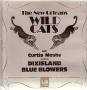The New Orleans Wild Cats and Curtis Mosby and his Dixieland Blue Blowers - The New Orleans Wild Cats and Curtis Mosby and his Dixieland Blue Blowers