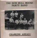 LP - The New Bull Moose Party Band - Charging Ahead!