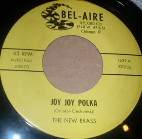 The New Brass - Joy Joy Polka