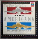 LP - The New Castle Trio - Sing Americana - Mono