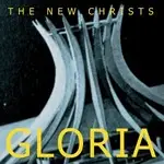 New Christs - Gloria