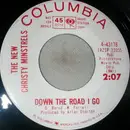 7inch Vinyl Single - The New Christy Minstrels - Down The Road I Go