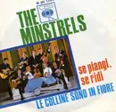 7inch Vinyl Single - The New Christy Minstrels - Se Piangi, Se Ridi / Le Colline Sono In Fiore