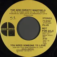 The New Christy Minstrels - You Need Someone to Love