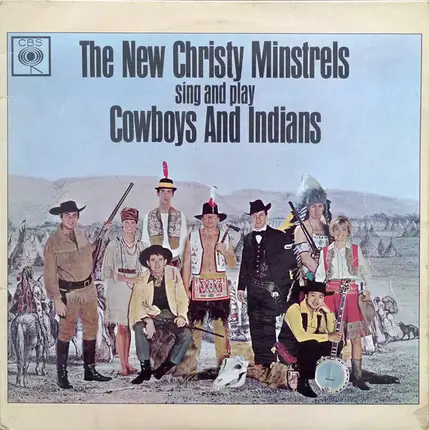 The New Christy Minstrels - Sing And Play Cowboys And Indians