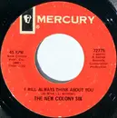 7inch Vinyl Single - The New Colony Six - I Will Always Think About You / Hold Me With Your Eyes