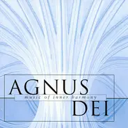 The New College Oxford Choir , Edward Higginbottom - Agnus Dei (Music Of Inner Harmony)