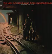 The New Don Ellis Band Featuring: Patti Allen - Goes Underground