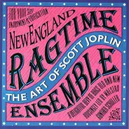 The New England Conservatory Ragtime Ensemble - The Art Of Scott Joplin