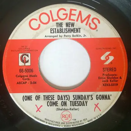The New Establishment - (One Of These Days) Sunday's Gonna' Come On Tuesday / Baby The Rain Must Fall