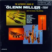 LP - The New Glenn Miller Orchestra - The Authentic Sound Of The New Glenn Miller Orchestra - Today