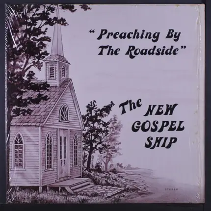 The New Gospel Ship - Preaching By The Roadside