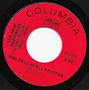 The New Happiness - You Tell Her, I Stutter / Smoothie