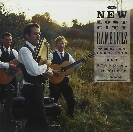 The New Lost City Ramblers - Volume II: Out Standing In Their Field