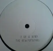 The New Popstars - 2 Of A Kind (Soto Remix)