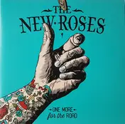 The New Roses - One More For The Road