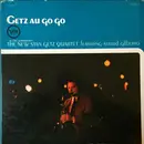 LP - The New Stan Getz Quartet Featuring Astrud Gilberto - Getz Au Go Go - Gatefold. Insert
