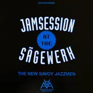 The New Savoy Jazzmen - Jamsesssion At The Sägewerk