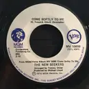 7inch Vinyl Single - The New Seekers - Come Softly To Me