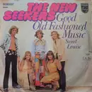 7inch Vinyl Single - The New Seekers - Good Old Fashioned Music / Sweet Louise